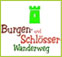 Burgen- & Schlösser Wanderweg